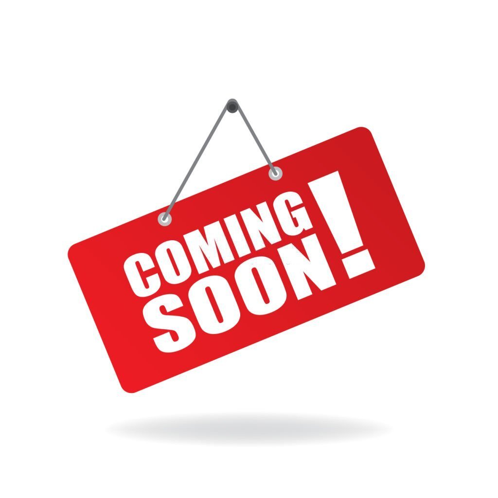 coming soon